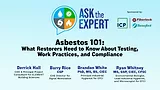 Ask the Expert Roundtable - Asbestos 101: What Restorers Need to Know About Testing, Work Practices, and Compliance