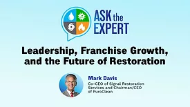 Ask the Expert: Leadership, Franchise Growth, and the Future of Restoration