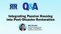 Ask the Expert Q&A: Integrating Passive Housing into Post Disaster Restoration
