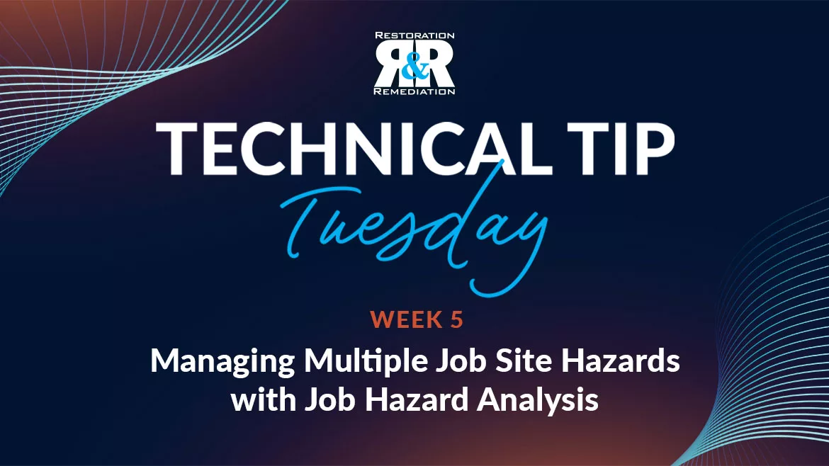 Technical Tip Tuesday: Managing Multiple Job Site Hazards with Job Hazard Analysis