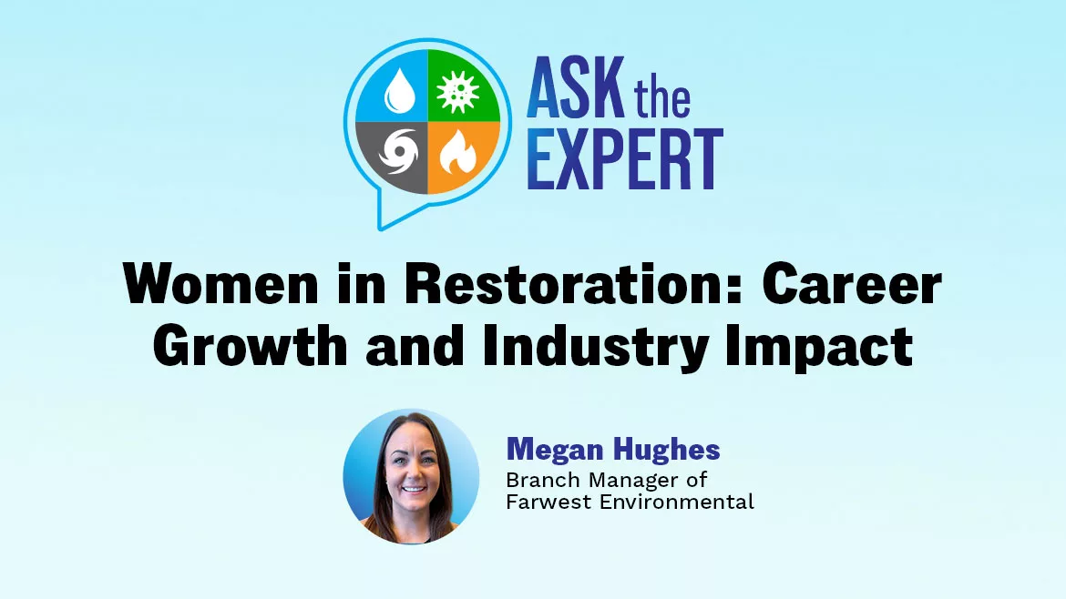 Ask the Expert - Women in Restoration: Career Growth and Industry Impact