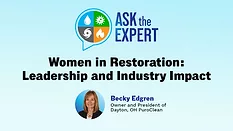 Ask the Expert - Women in Restoration: Leadership and Industry Impact