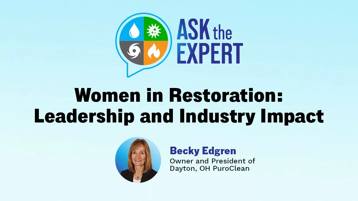 Ask the Expert - Women in Restoration: Leadership and Industry Impact