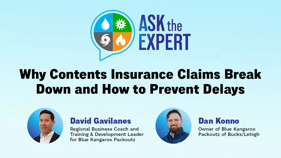 Ask the Expert: Why Contents Insurance Claims Break Down and How to Prevent Delays Ask the Expert: Why Contents Insurance Claims Break Down and How to Prevent Delays