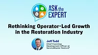 Ask the Expert: Rethinking Operator Led Growth in the Restoration Industry