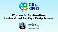 Ask the Expert - Women in Restoration: Leadership and Building a Family Business