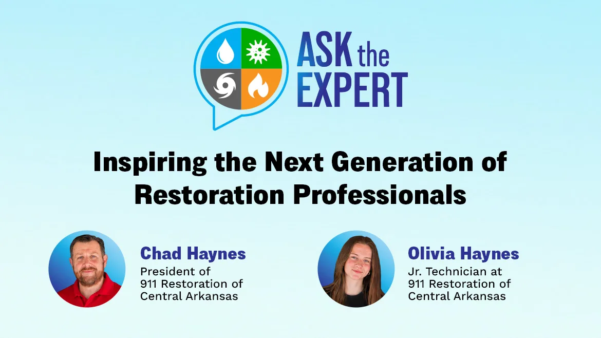 Ask the Expert: Inspiring the Next Generation of Restoration Professionals Ask The Expert: Inspiring the Next Generation of Restoration Professionals