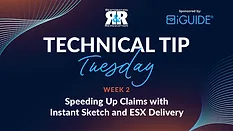 Technical Tip Tuesday: Speeding Up Claims with Instant Sketch and ESX Delivery