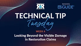 Technical Tip Tuesday: Looking Beyond the Visible Damage in Restoration Claims