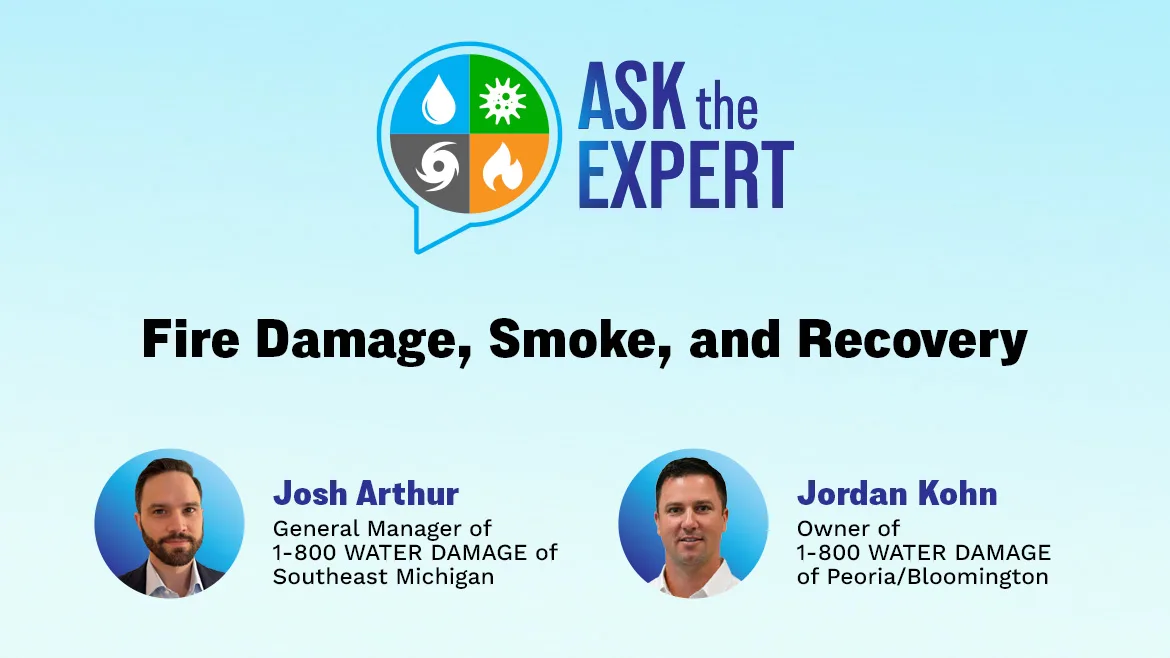 Ask The Expert: Fire Damage, Smoke, and Recovery Ask The Expert: Fire Damage, Smoke, and Recovery