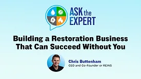 Ask the Expert Q&A: Building a Restoration Business That Can Succeed Without You