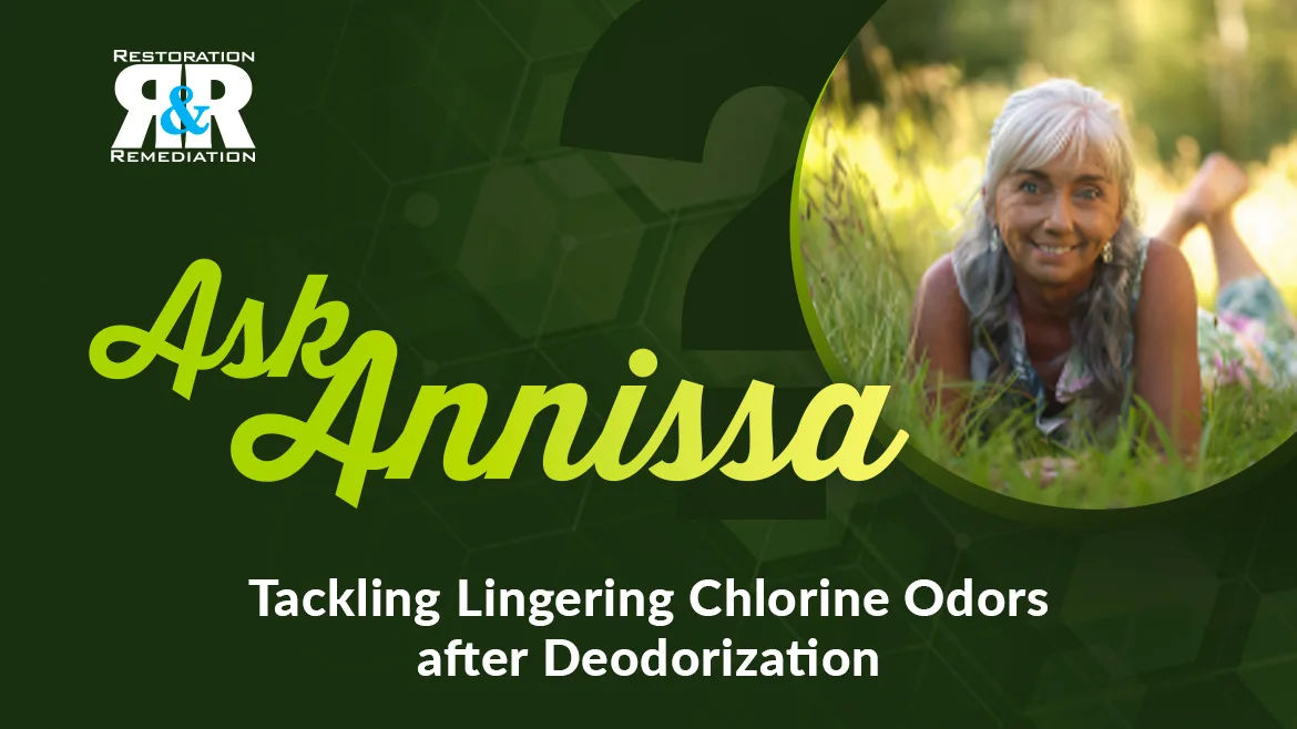 Ask Annissa: Tackling Lingering Chlorine Odors after Deodorization