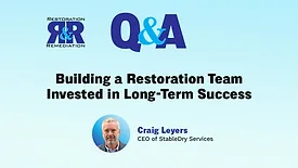 R&R Q&A: Building a Restoration Team Invested in Long-Term Success