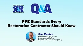Ask the Expert Q&A: PPE Standards Every Restoration Contractor Should Know