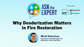 Ask the Expert: Why Deodorization Matters in Fire Restoration