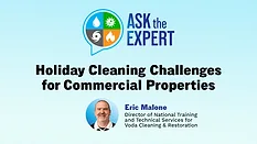 Ask the Exper Q&A: Holiday Cleaning Challenges for Commercial Properties