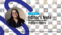 October 2026 Editor's Note: An Open Letter to the Restoration Industry