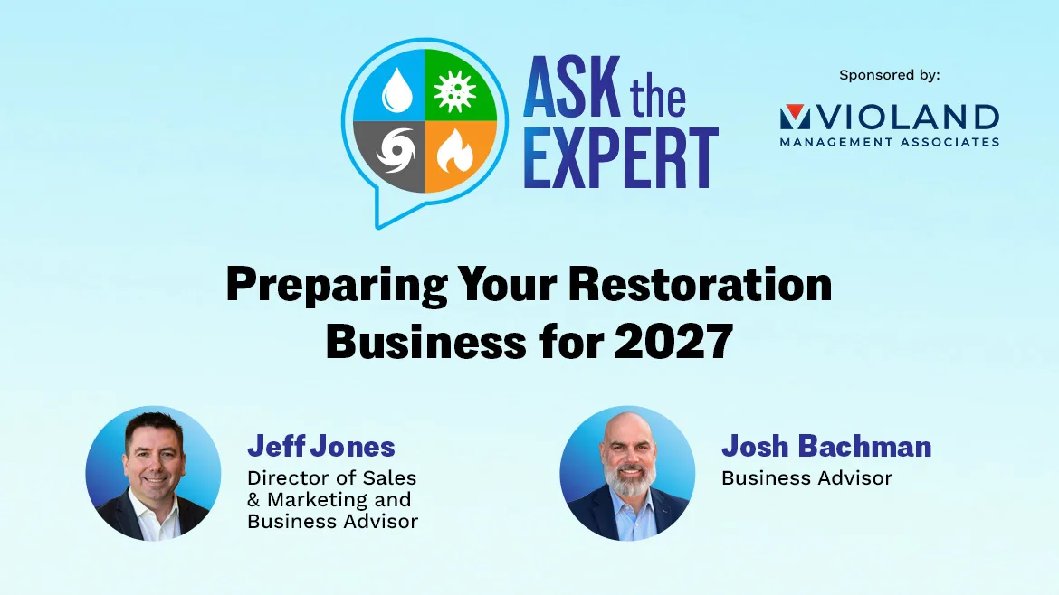 Ask the Expert: Preparing Your Restoration Business for 2027