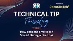 Technical Tip Tuesday - How Soot and Smoke can Spread During a Fire Loss